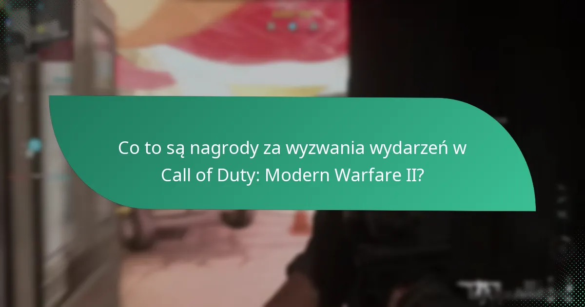 Jak gracze mogą zdobywać nagrody za wyzwania wydarzeń?