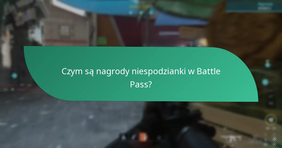 Jak odebrać nagrody niespodzianki w Battle Pass?