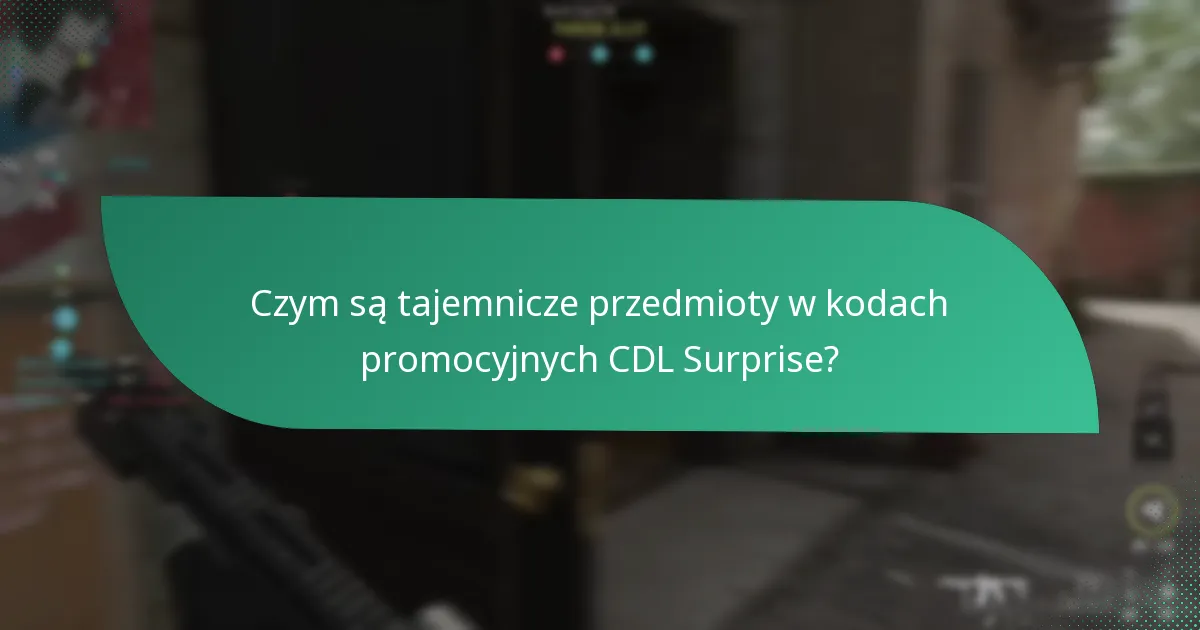 Czym są niespodziewane zrzuty w kodach promocyjnych CDL Surprise?