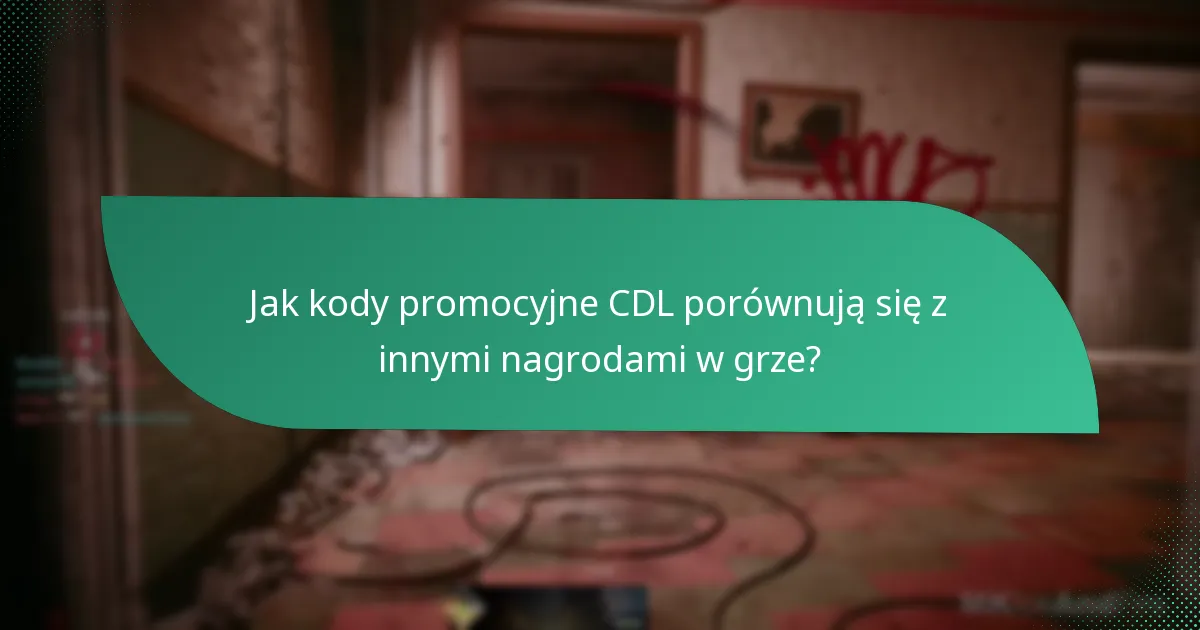 Jakie unikalne przedmioty można zdobyć za pomocą kodów promocyjnych CDL?