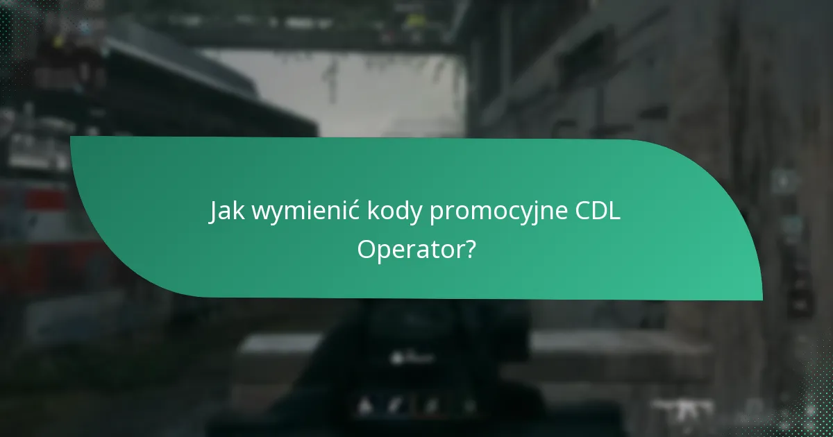 Jakie ekskluzywne skórki można uzyskać za pomocą kodów promocyjnych CDL?
