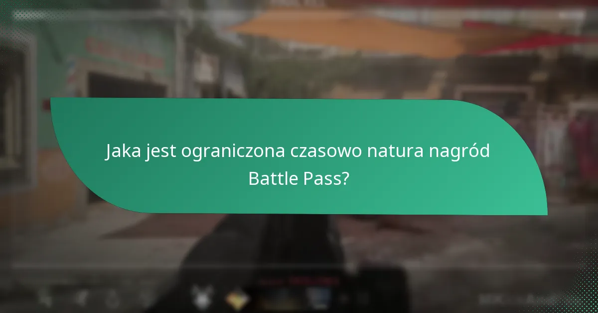 Jak zakup Battle Pass wpływa na dostęp do nagród?